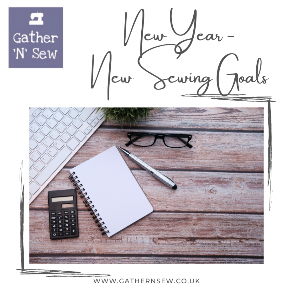 New Year - New Sewing Goals a blog post